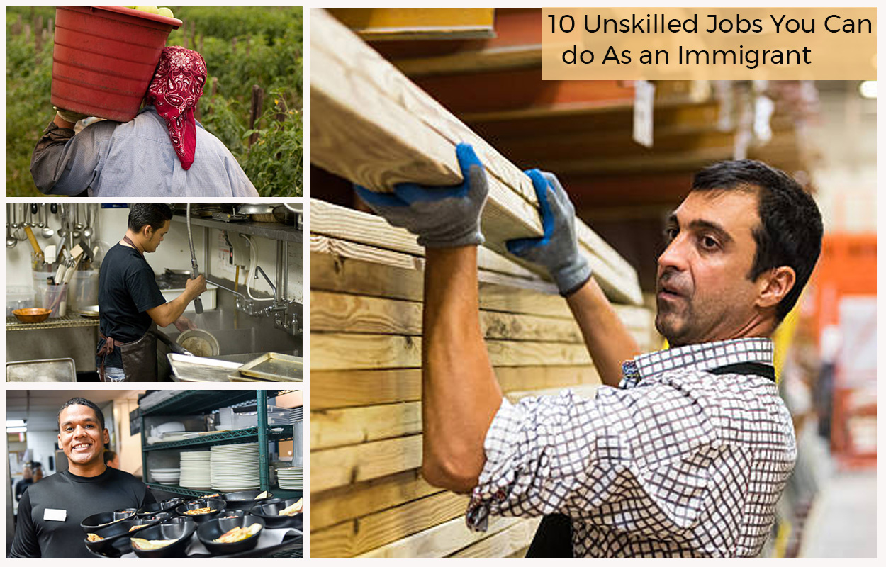 10 Unskilled Jobs You Can do As an Immigrant