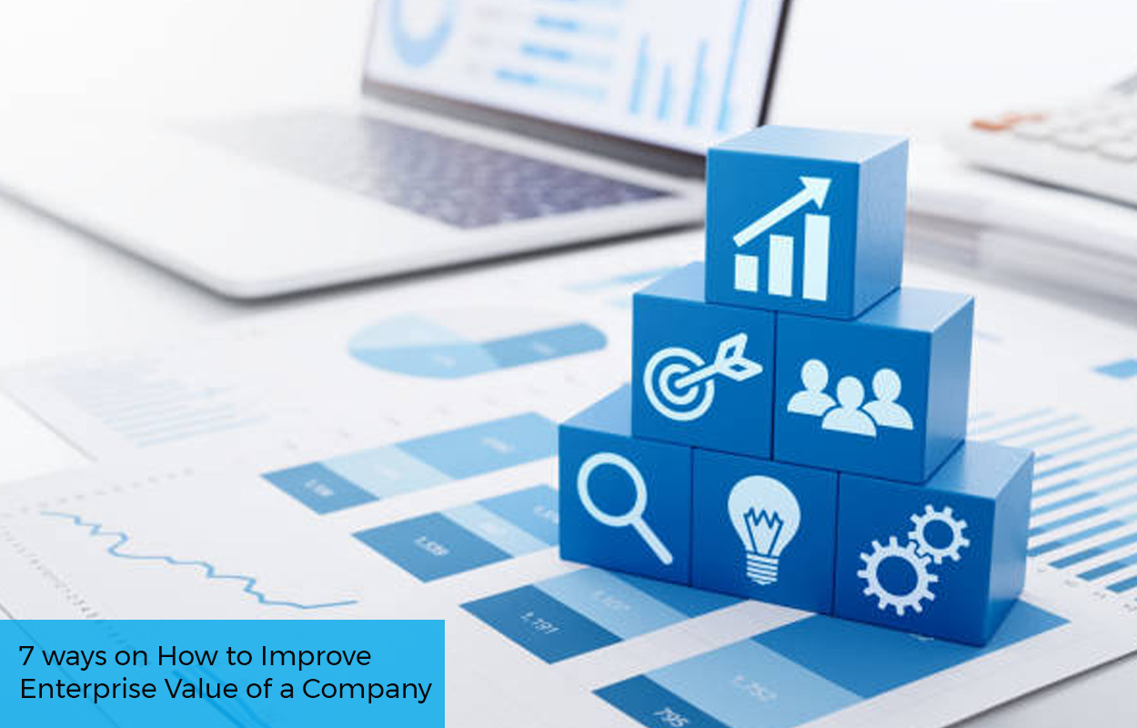 7 ways on How to Improve Enterprise Value of a Company