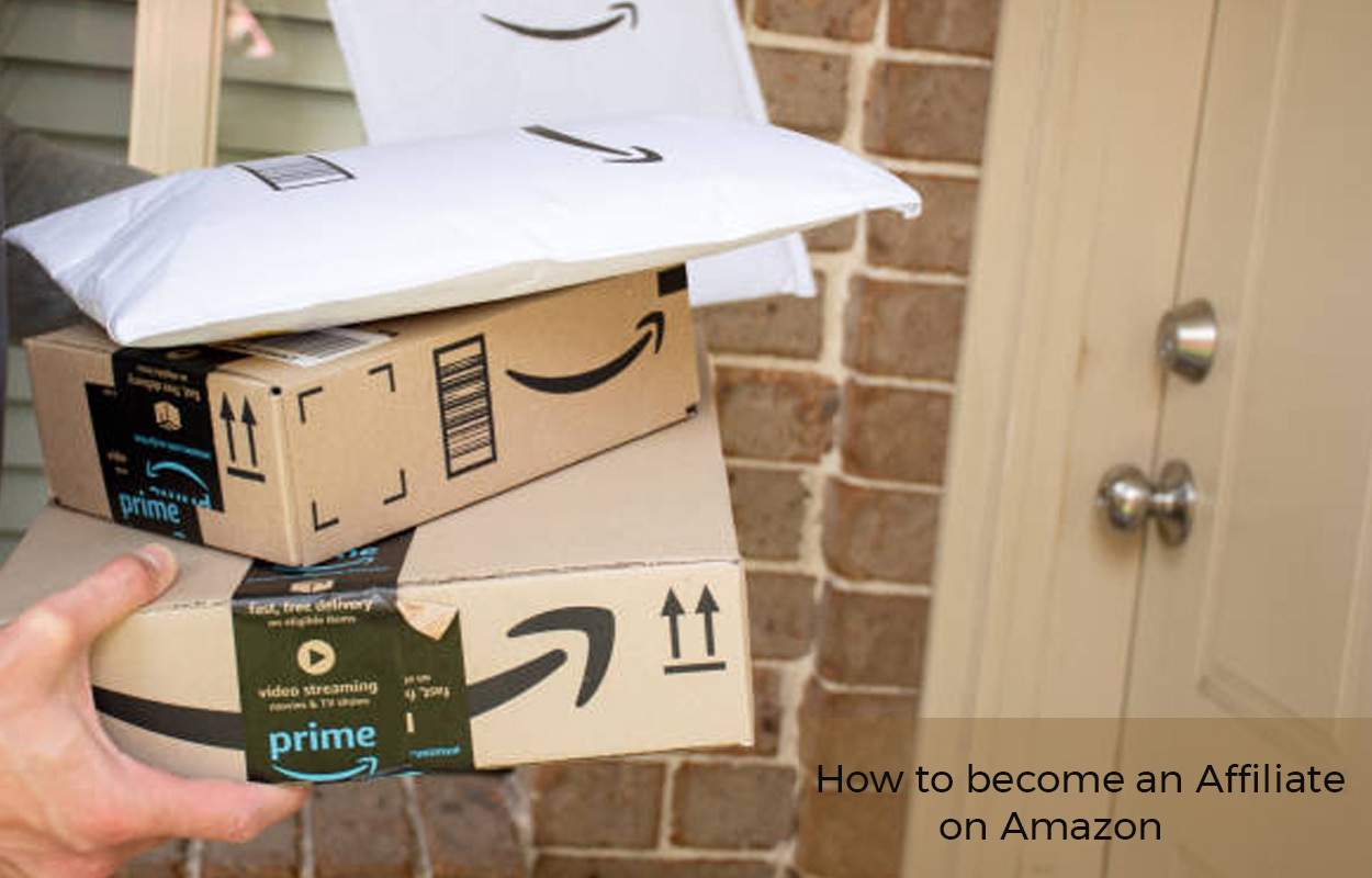 How to Become an Affiliate on Amazon