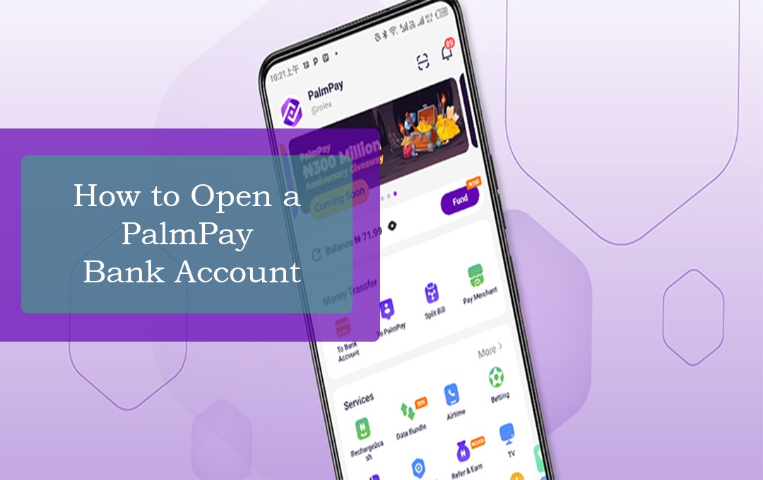 How to Open a Palmpay Account