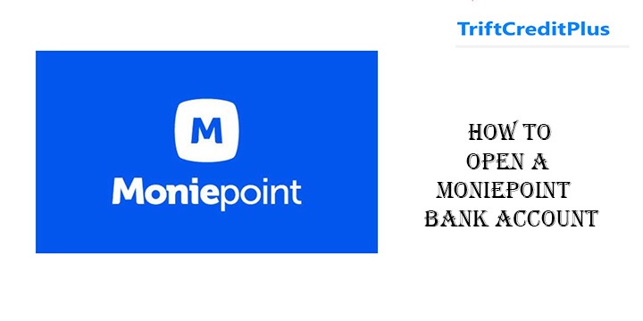 How to Open a Moniepoint Account