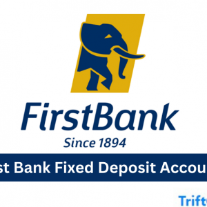 First Bank Fixed Deposit Accounts