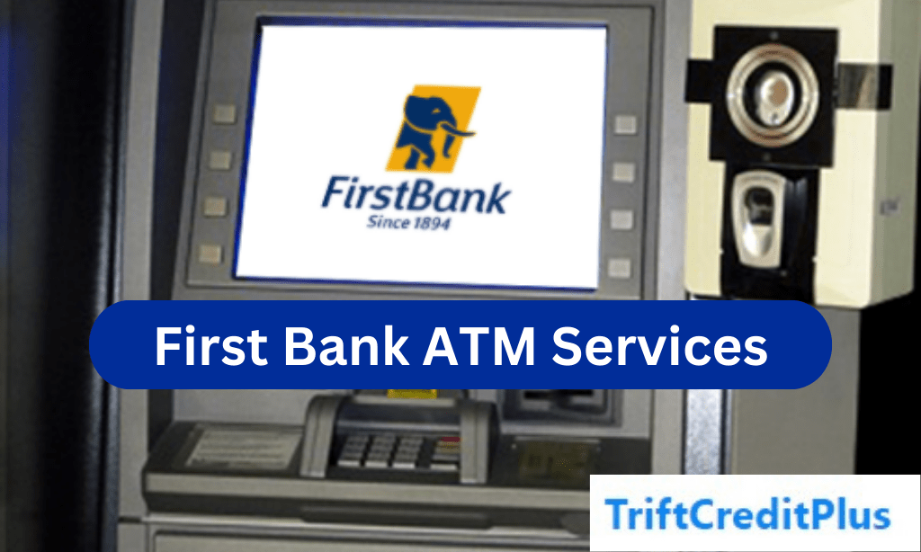 First Bank ATM Services