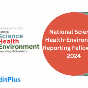 National Science-Health-Environment Reporting Fellowships 2024