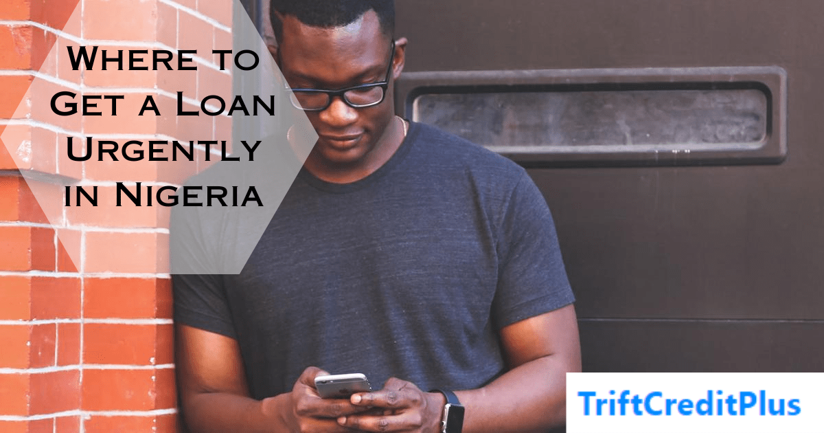 Where to Get a Loan Urgently in Nigeria