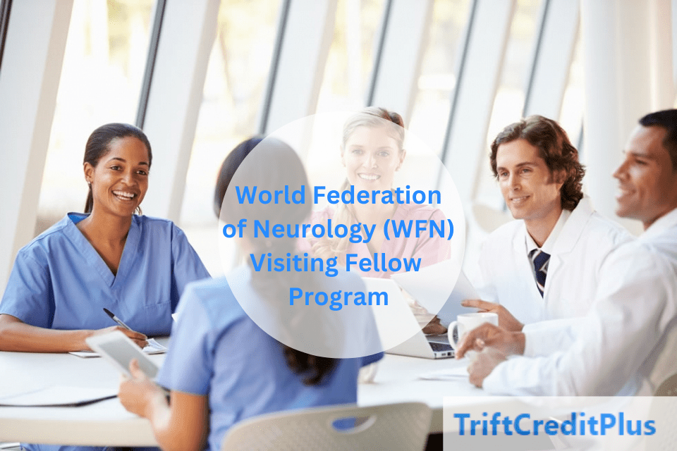 World Federation of Neurology Visiting Fellow Program