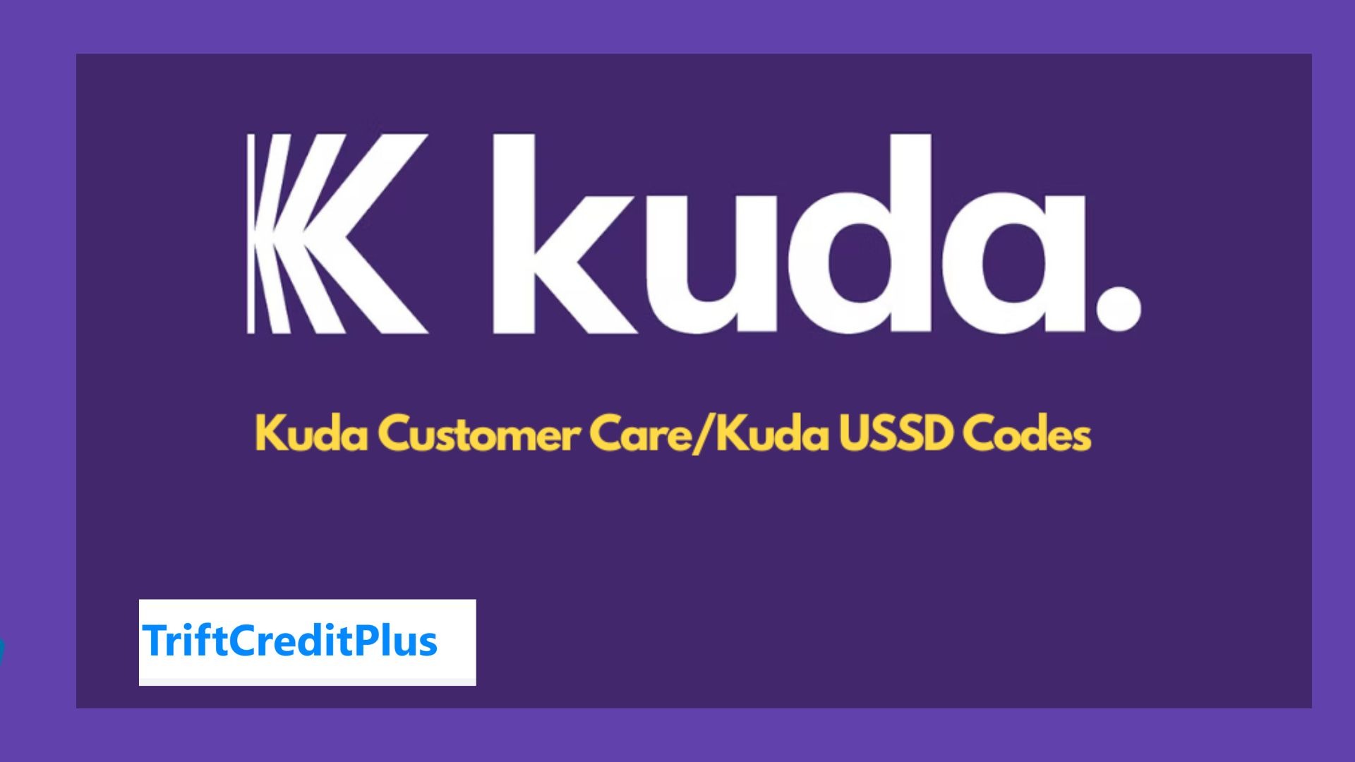 How to Contact Kuda Bank Customer Care 