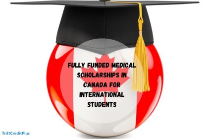 fully funded medical scholarships in Canada for international students