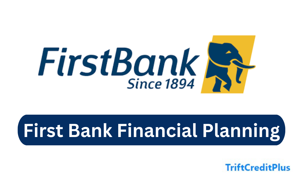 First Bank Financial Planning