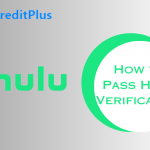 How to Pass Hulu Verification