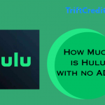 How Much is Hulu with no ADS?
