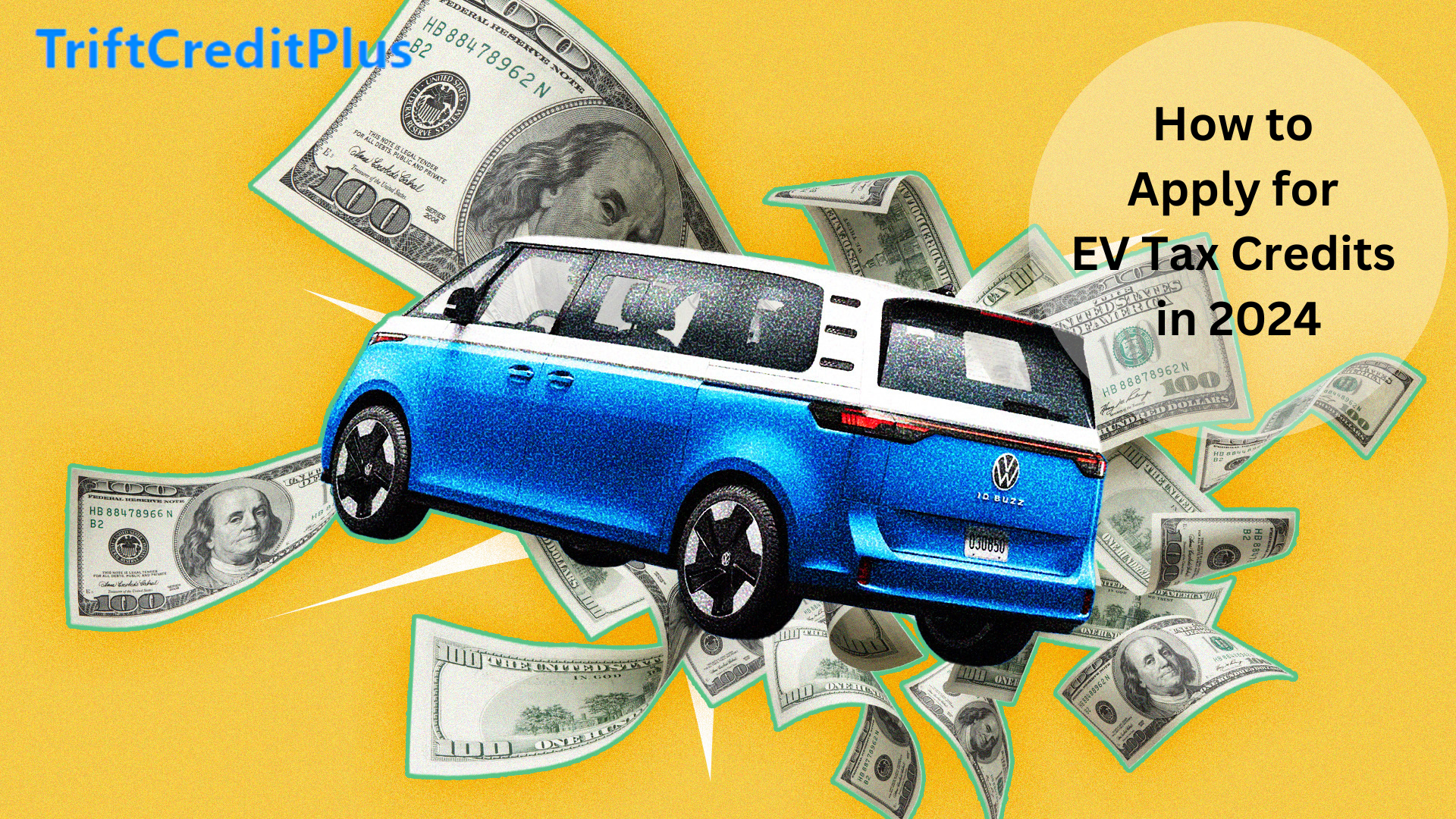 How to Apply for EV Tax Credits in 2024