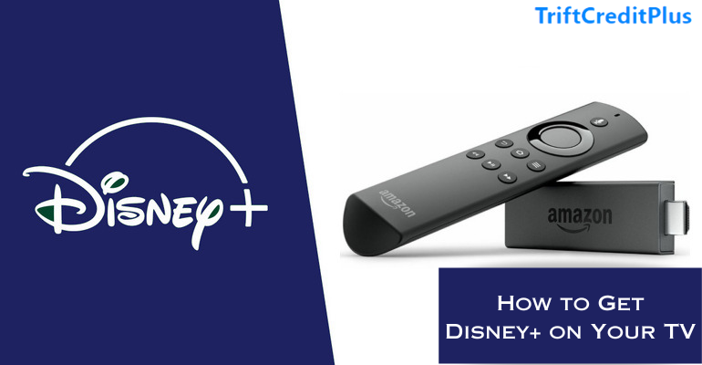 How to Get Disney Plus on Your TV How to Get Disney Plus on Your TV