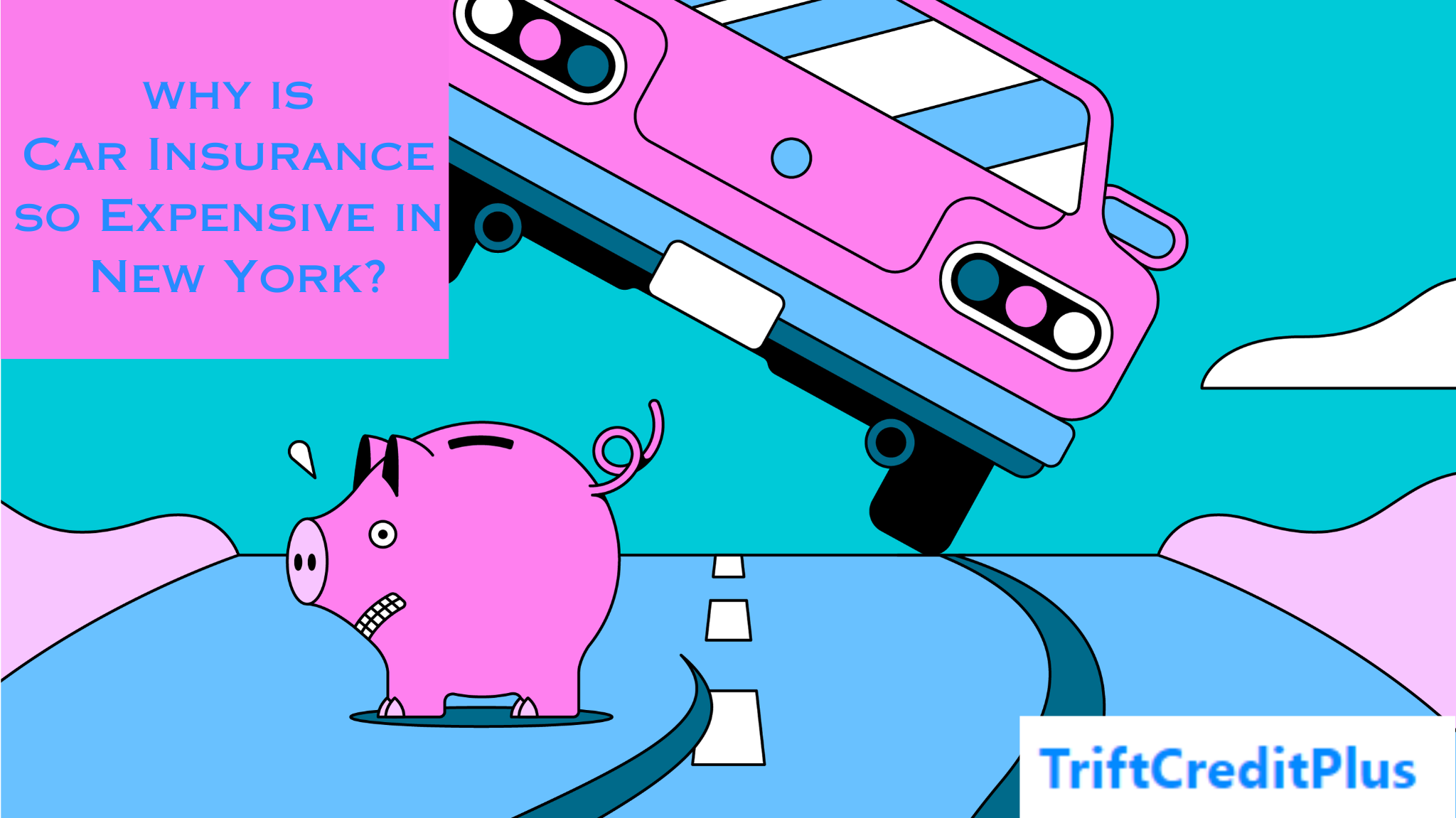 why is Car Insurance so Expensive in New York
