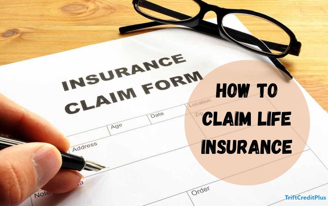 How to Claim Life Insurance