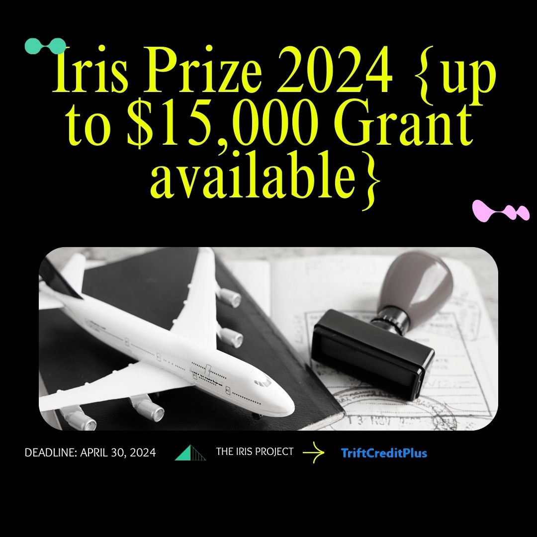Iris Prize 2024 {up to $15,000 Grant available}