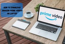 How to Download Amazon Prime Videos on Laptop How to Download Amazon Prime Videos on Laptop