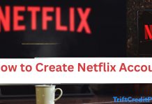 Create Netflix Account – How to Create a Netflix Account Create Netflix Account- How to Create a Netflix Account