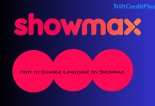 How to Change Language on Showmax How to Change Language on Showmax