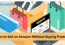How to Sell on Amazon Without Buying Product
