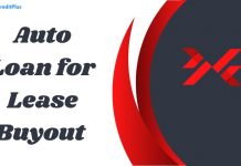 Revolutionize Your Auto Loan for Lease Buyout with These Easy-Peasy Tips